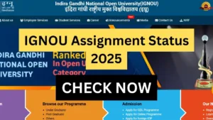 IGNOU Assignment Status 2025