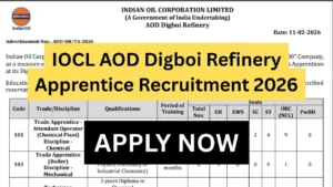 IOCL AOD Digboi Refinery Apprentice Recruitment 2026