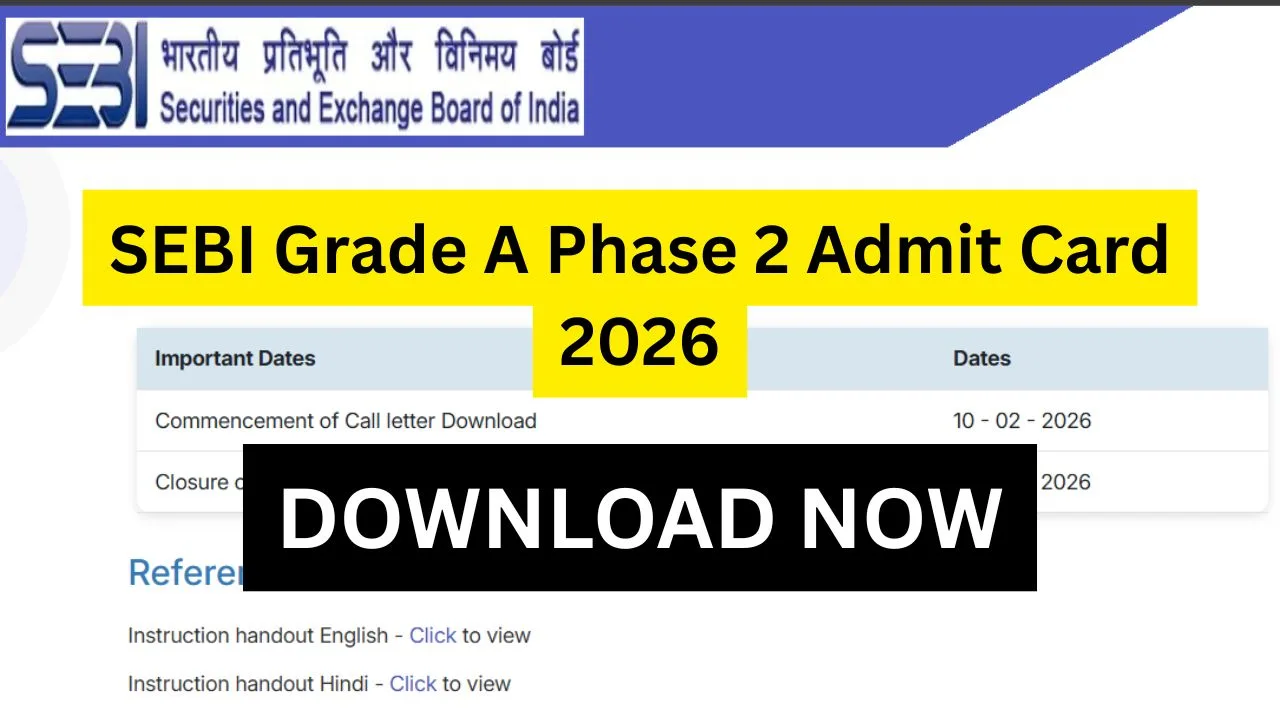 SEBI Grade A Phase 2 Admit Card 2026