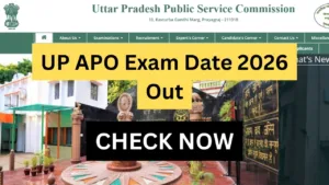 UP APO Exam Date 2026 Out
