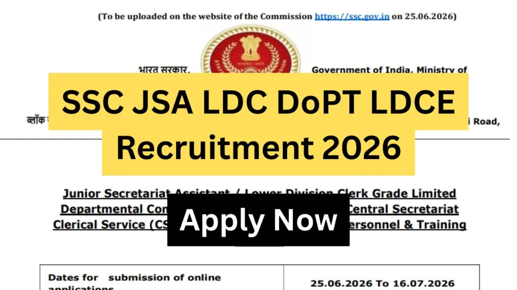 SSC JSA LDC DoPT LDCE Recruitment 2026